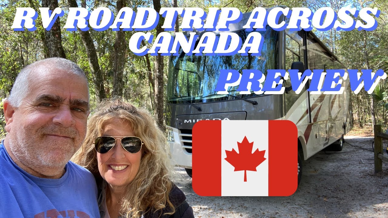 RV ROADTRIP ACROSS CANADA | Preview of our RV Trip