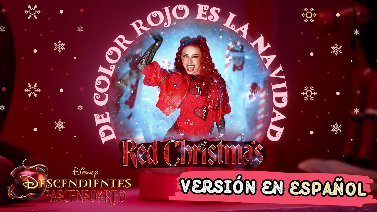 Red Christmas (Versión en ESPAÑOL) | Descendientes 4: El Ascenso de Red