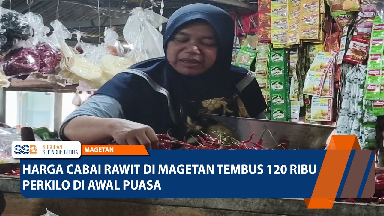 MAGETAN - Harga Cabai Rawit di Magetan Tembus 120 Ribu Perkilo di Awal Puasa