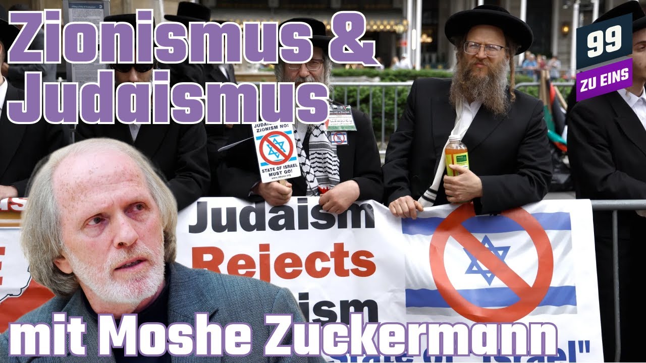 Über Zionismus, Judaismus und Antisemitismus Teil 2 mit Moshe Zuckermann - 99 ZU EINS - Ep. 339