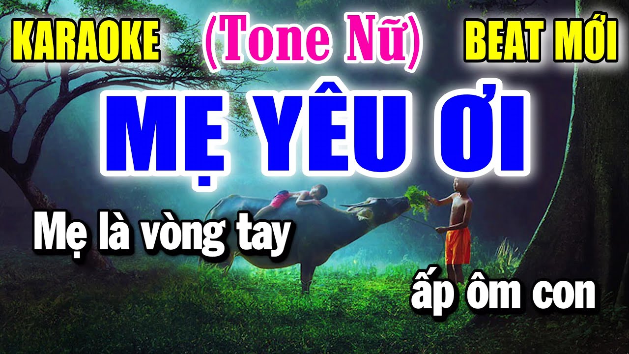 Mẹ Yêu Ơi - Karaoke ✦ Tone Nữ ✦ Beat Mới | Yêu ca hát - Love Singing |