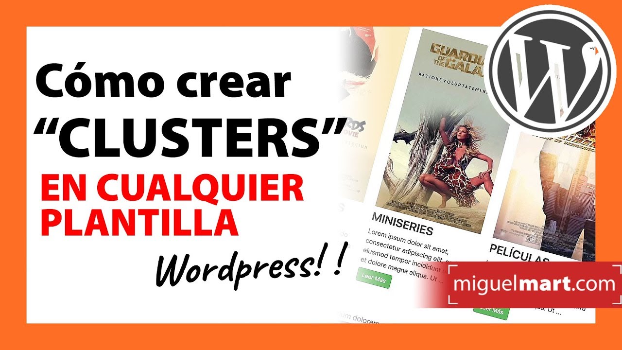 Cómo CREAR UN CLUSTER en Wordpress (CLUSTERS EN CUALQUIER PLANTILLA WORDPRESS) Español 2019