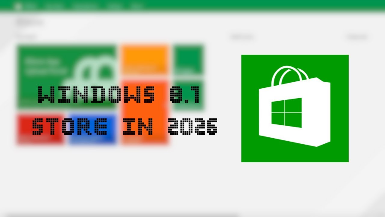 Microsoft Store Is Back On Windows 8.1 In 2026