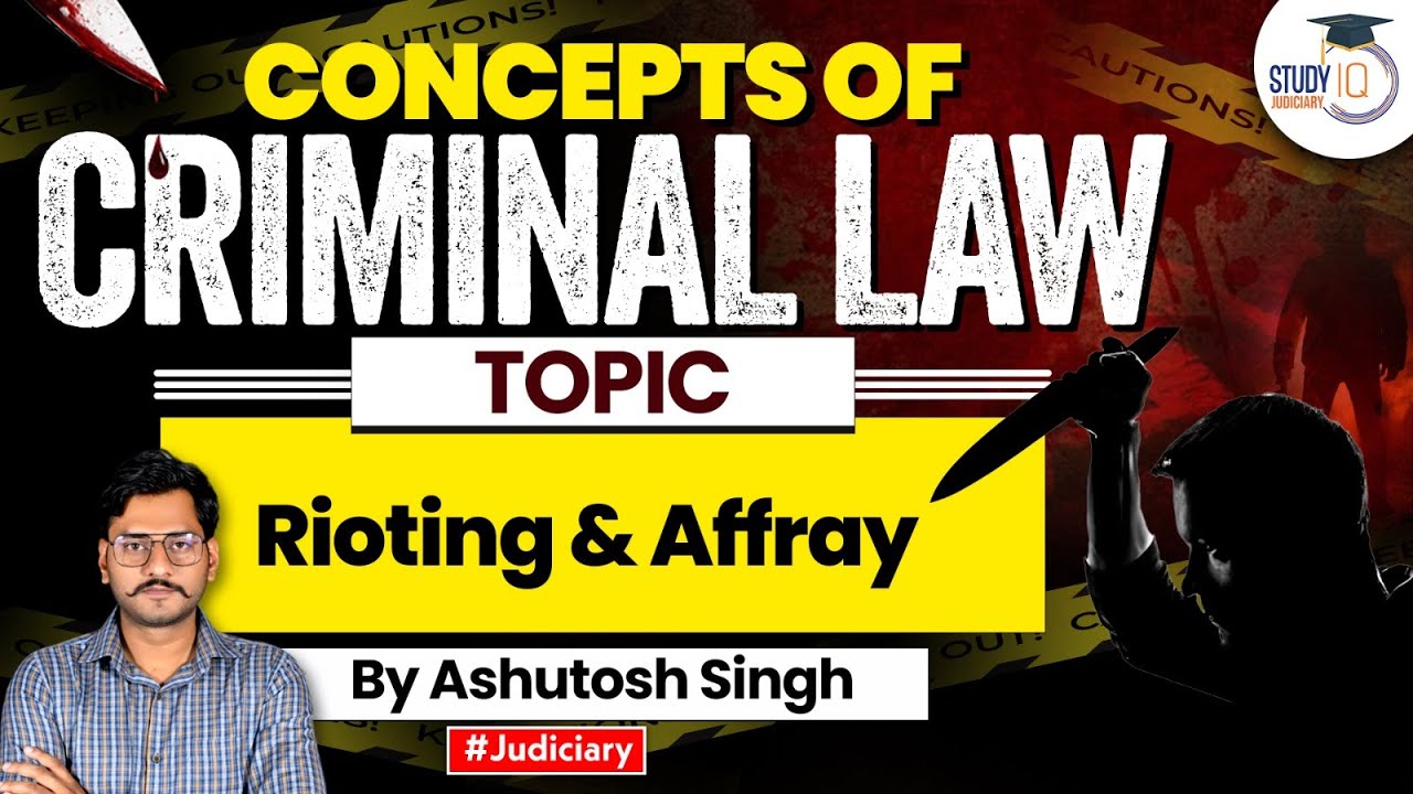Rioting and  Affra | Indian Penal Code | by : Ashutosh Singh