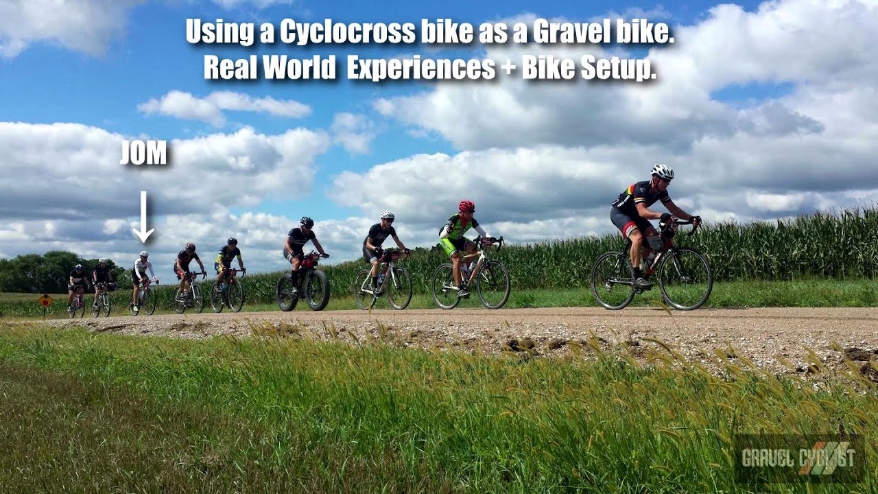 Using a Cyclocross Bike as a Gravel Bike - Real World Experiences + Bike Setup