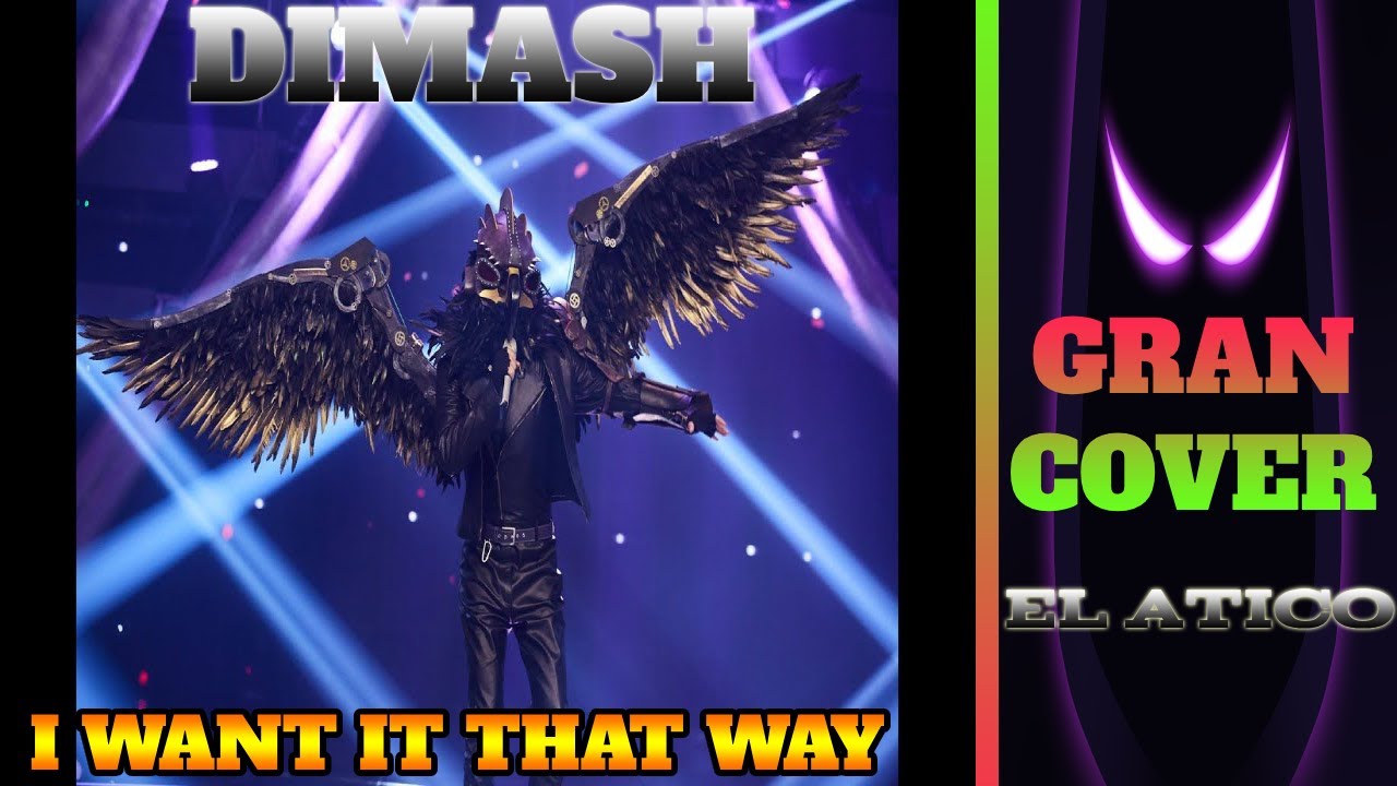 REACCION A DIMASH /I WANT IT THAT WAY (THE MASKED SINGER)