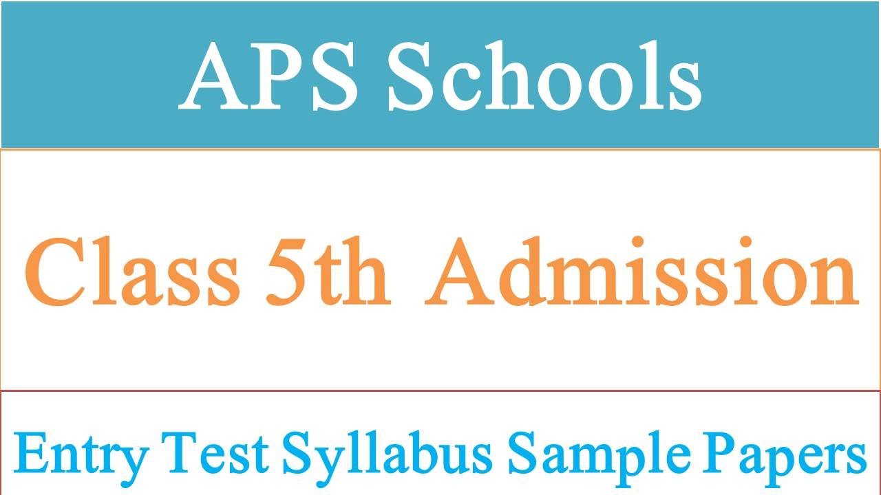 APS Army Public Schools Class Five 5 Admission Entry Test Syllabus Past Papers Preparation