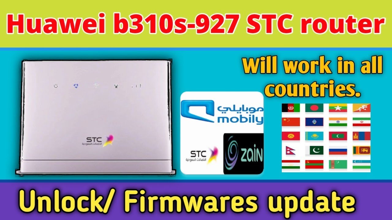 Как разблокировать роутер Huawei B310S-927 STC без USB. Прошивка (STC, Mobily, Zain, Globe, Smart...