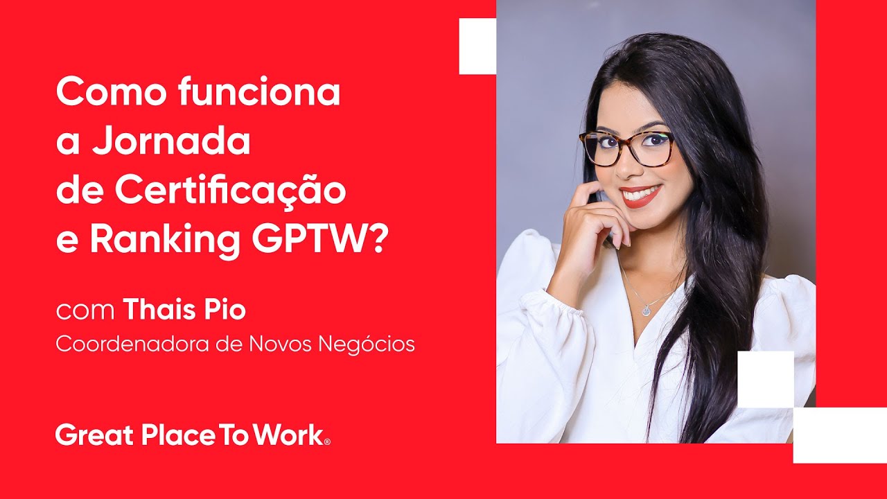 Como funciona a Jornada de Certifica&ccedil;&atilde;o e Ranking GPTW?