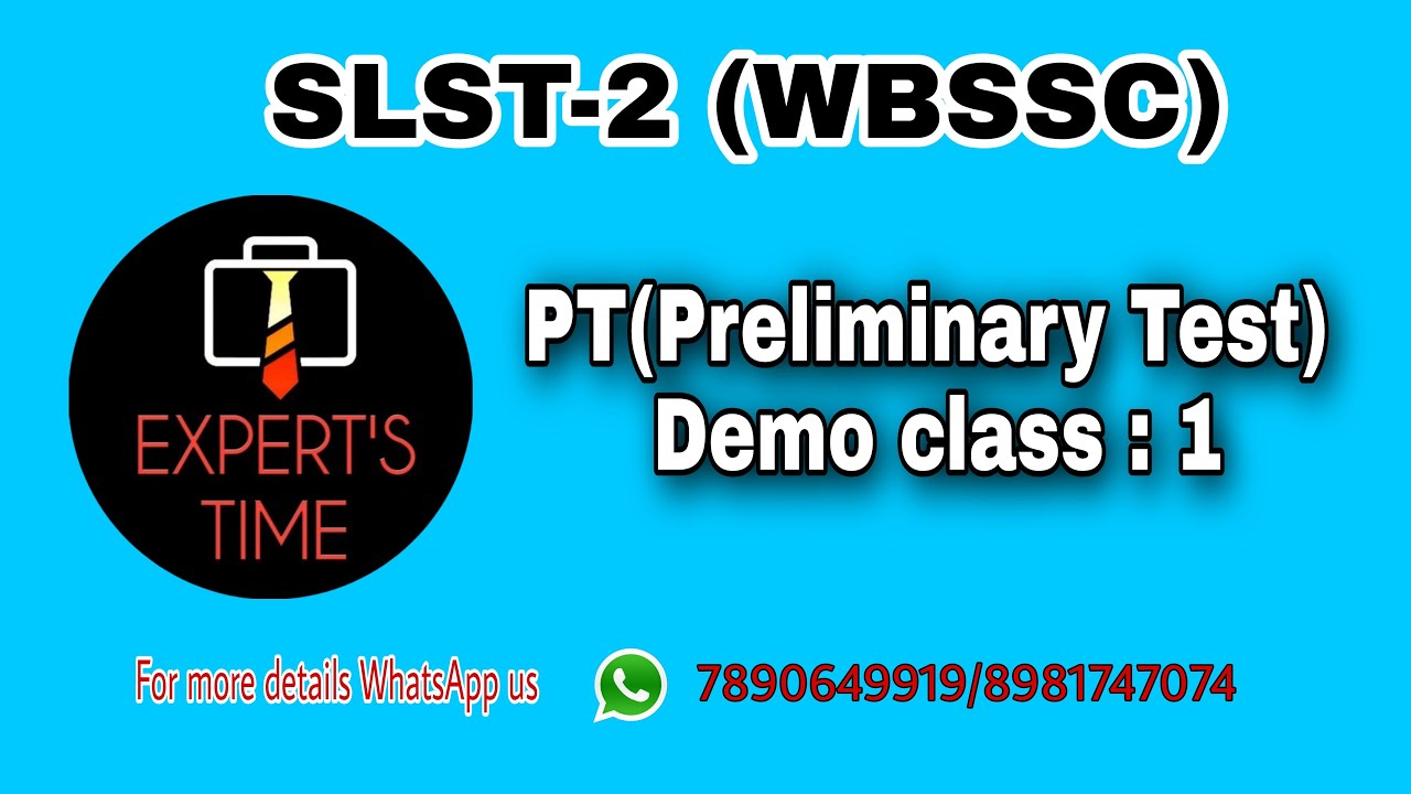 SLST-2 (WBSSC) PT Demo class : 1