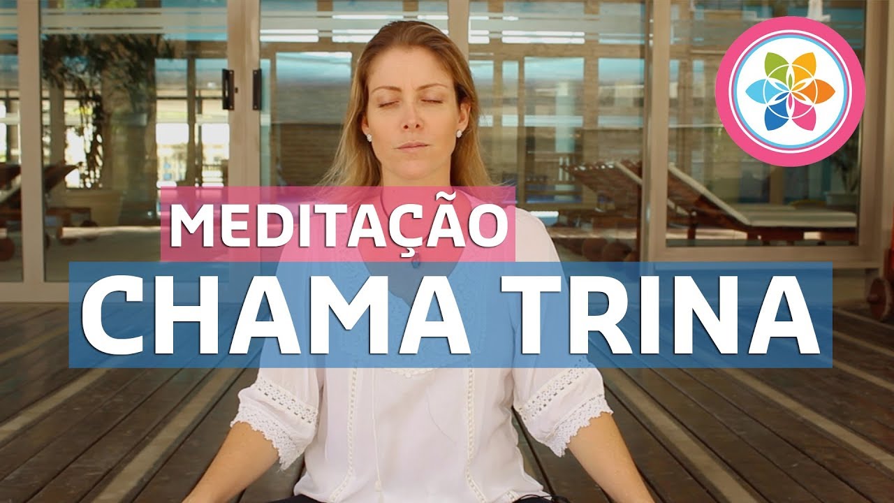 MEDITA&Ccedil;&Atilde;O GUIADA - CHAMA TRINA