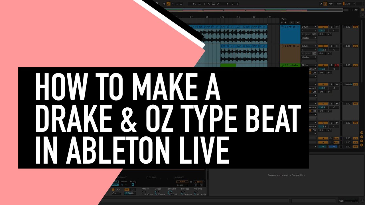 How to Make a Drake and OZ Type Beat in Ableton Live 11