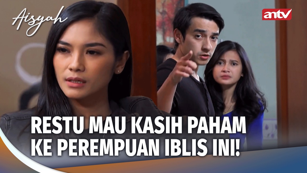 Restu dan Aisyah adalah Anak yang Tertukar | Aisyah ANTV Eps 17 FULL
