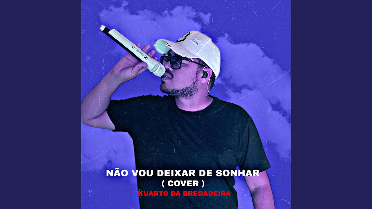Não Vou Deixar de Sonhar (Cover)