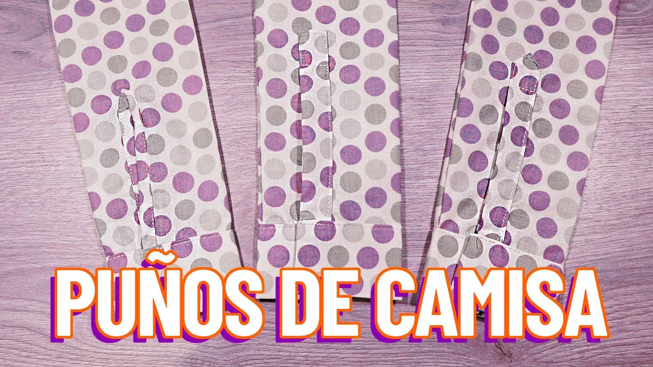 Cómo coser PUÑOS de CAMISA 🔥 3 diseños MUY Fáciles