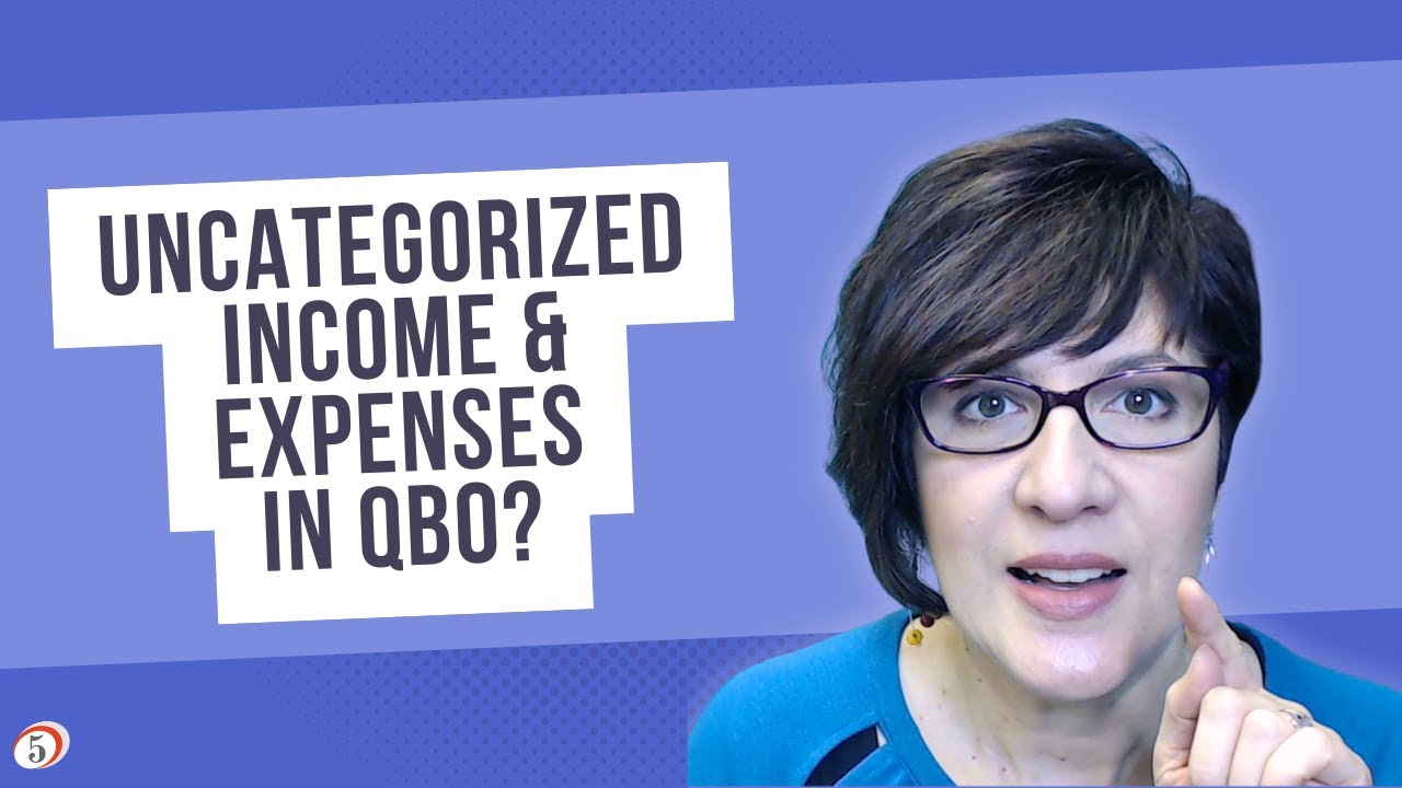 How to fix uncategorized income and expenses in QuickBooks Online