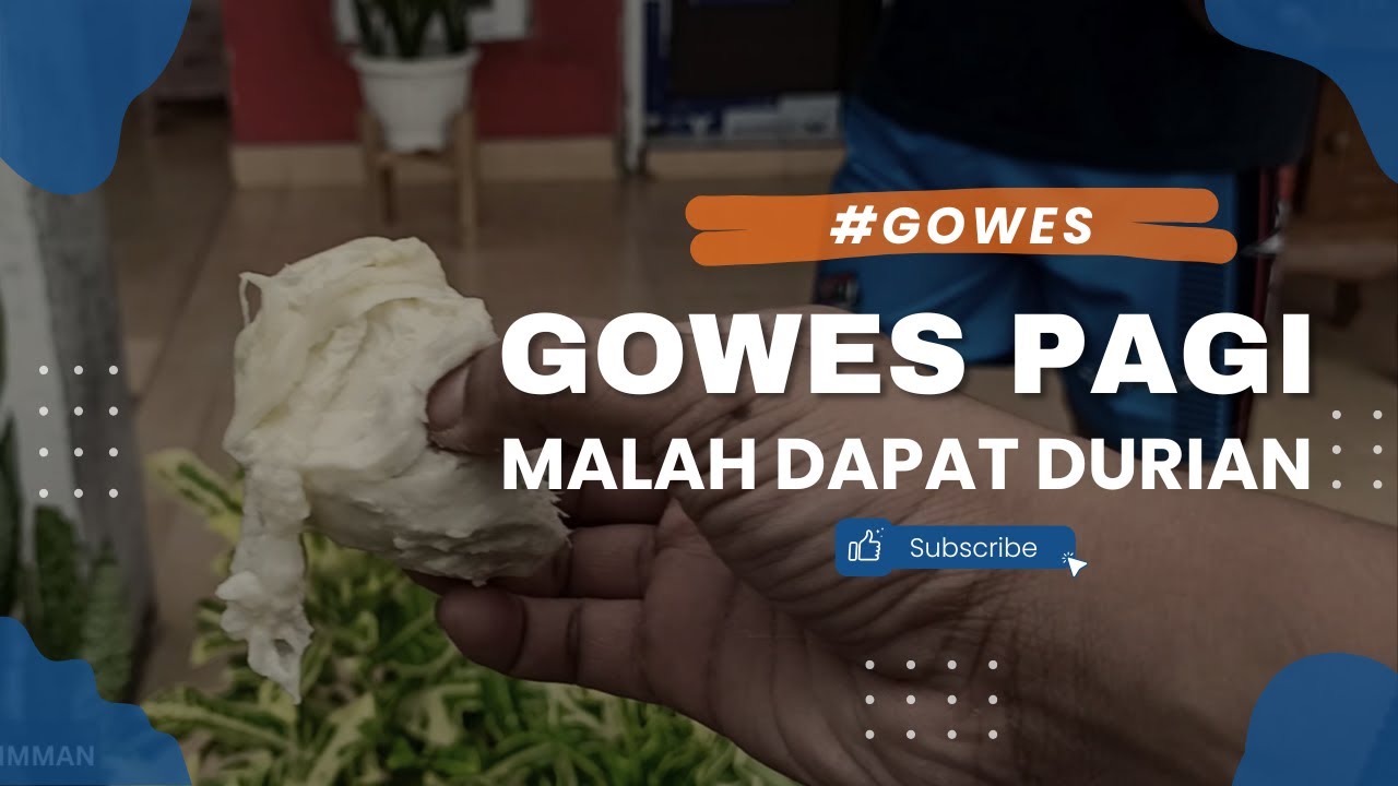 Gowes Pagi dapat rejeki Durian