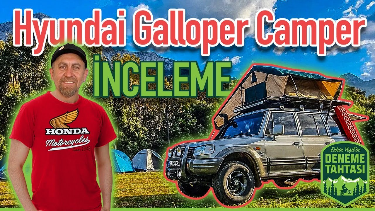 Hyundai Galloper Camper İnceleme | Yabandakikaşif