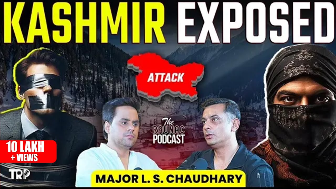 Major L.S. Chaudhary On Kashmir Violence, Pakistan's Plans & India’s Strategy | TRP | @RJRaunac