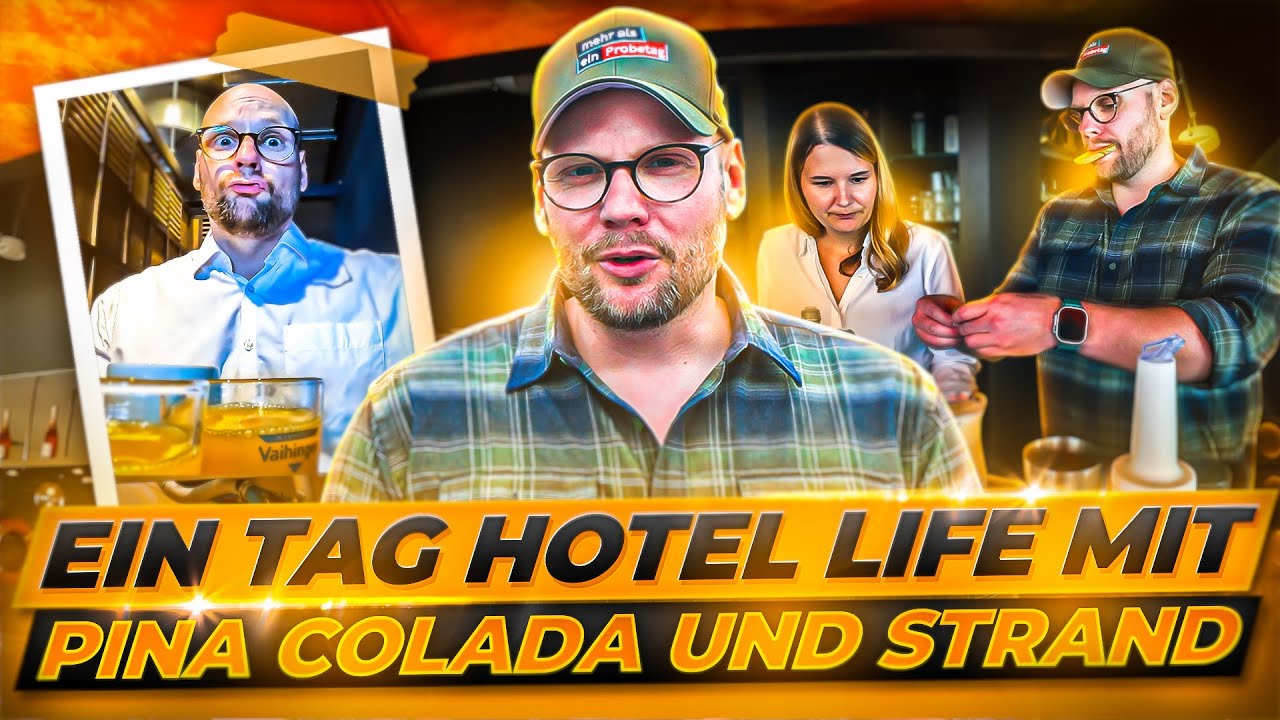 Cocktails, Sonne und Meer - Ein Probetag im Hotel