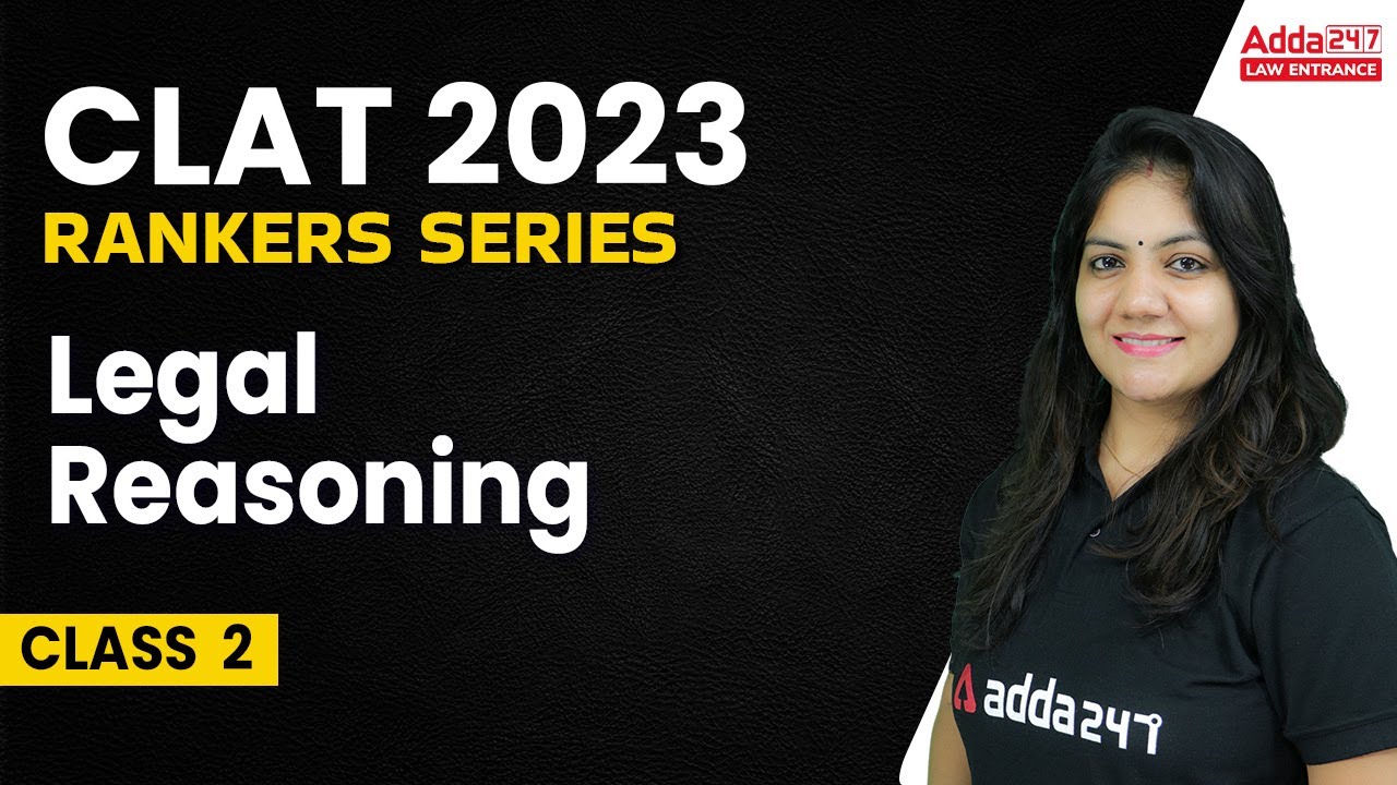 CLAT 2023 | CLAT Legal Reasoning 2023 | Class #2