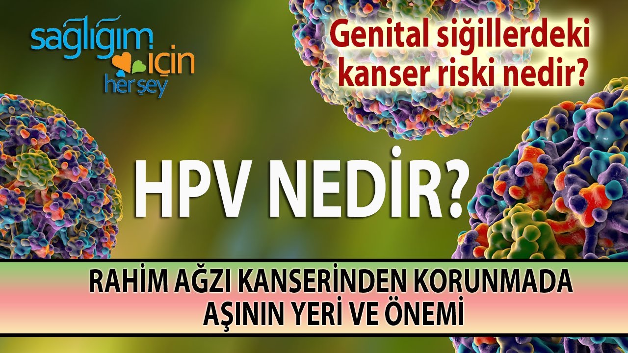 Rahim Ağzı Kanseri ve HPV Enfeksiyonu