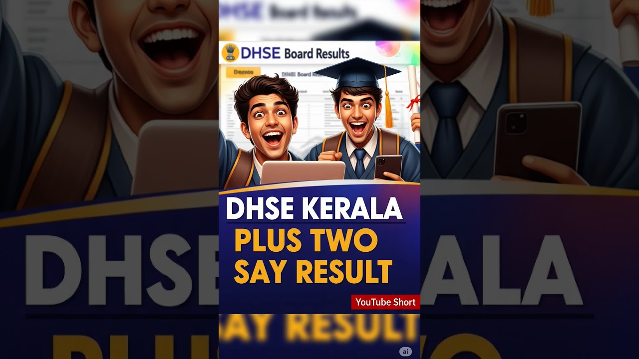 How to Check DHSE Kerala Plus Two SAY Result 2025 - Steps to check results