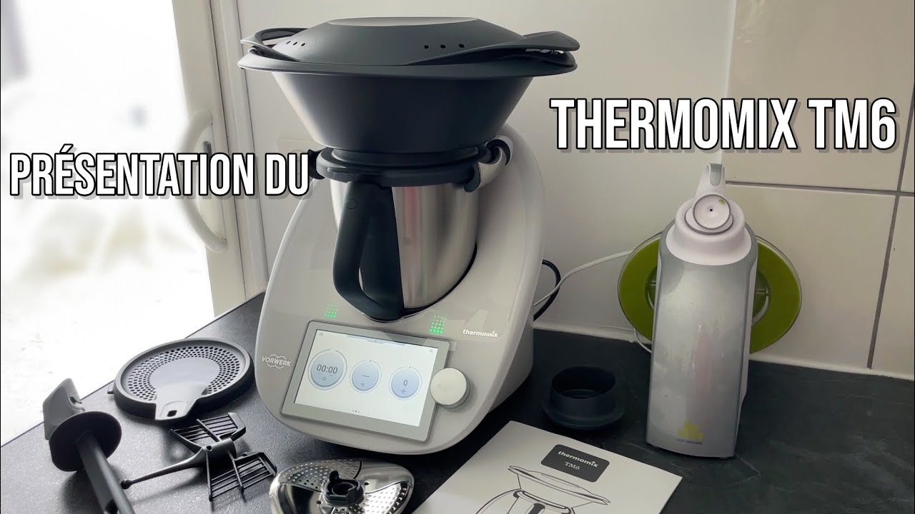 PRÉSENTATION DU THERMOMIX TM6 : Révolutionnez votre cuisine avec ce robot culinaire multifonction