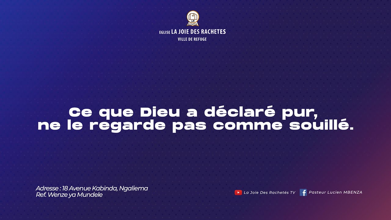 CE QUE DIEU A DECLARE PUR......_PAST LUCIEN MBENZA_CULTE DOMINICAL_18 JANVIER 2026