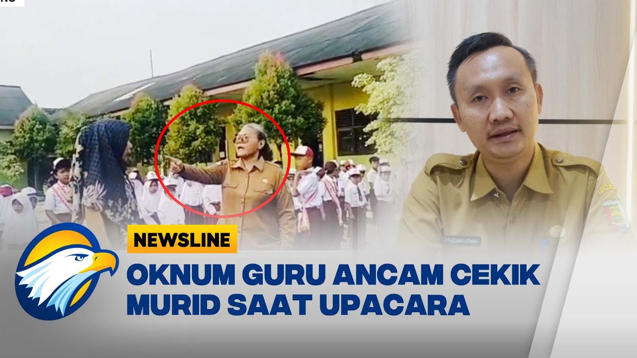 Viral, Oknum Guru di Lampung Ancam Cekik Siswa - [Newsline]