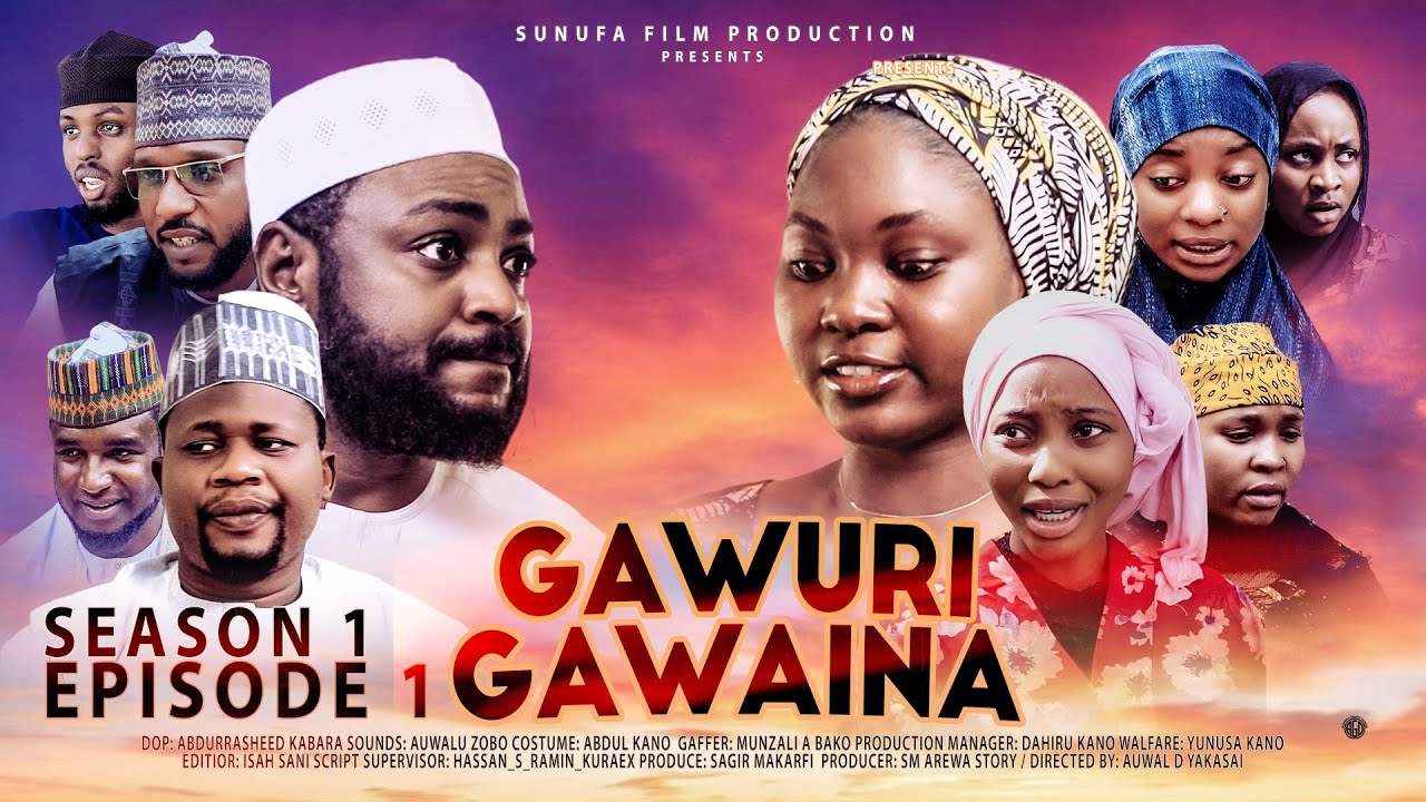 GA WURI GA WAINA SEASON 1, EPISODE 1 ADAM A ZANGO KANNYWOOD HAUSA SERIES 2025