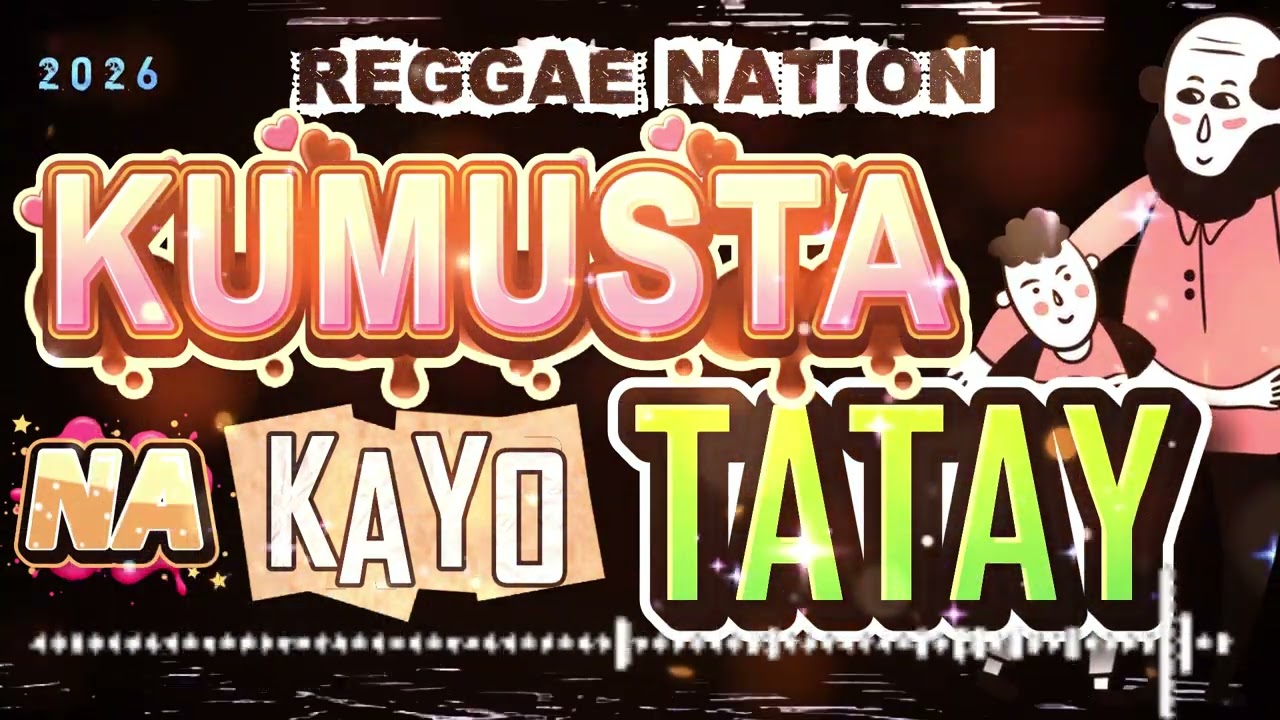 KUMUSTA NA KAYO TATAY #reggaemusic #reggaeton #reggae #reggaevibes