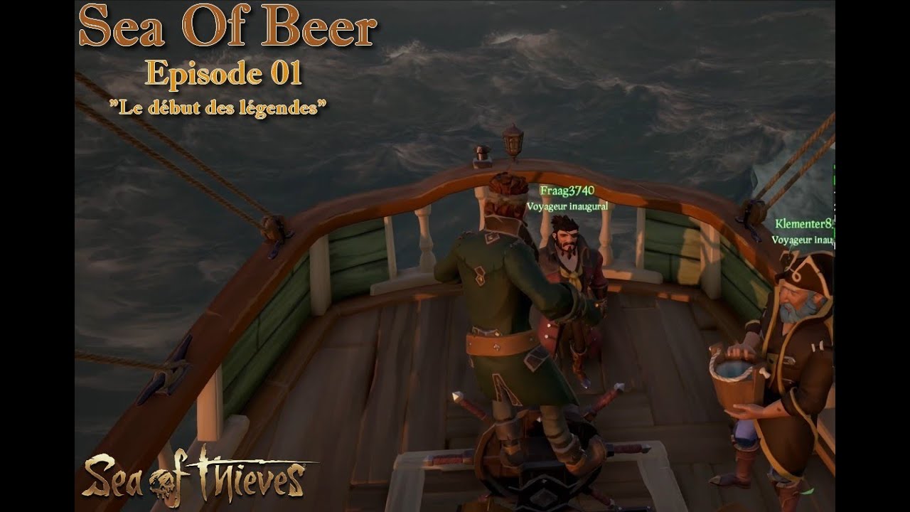 Sea of Beer EP01: Le début des légendes avec Fraag et Klementer
