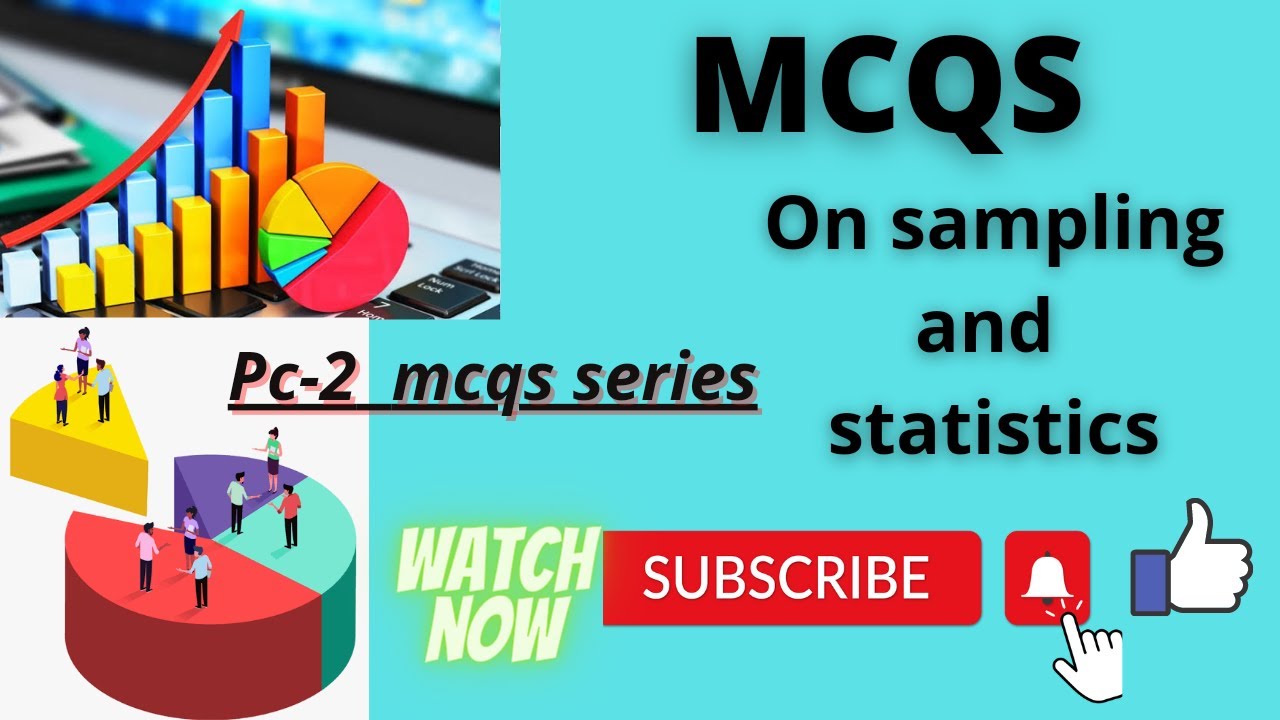 pc-2 mcqs part-1. statistics and sampling
