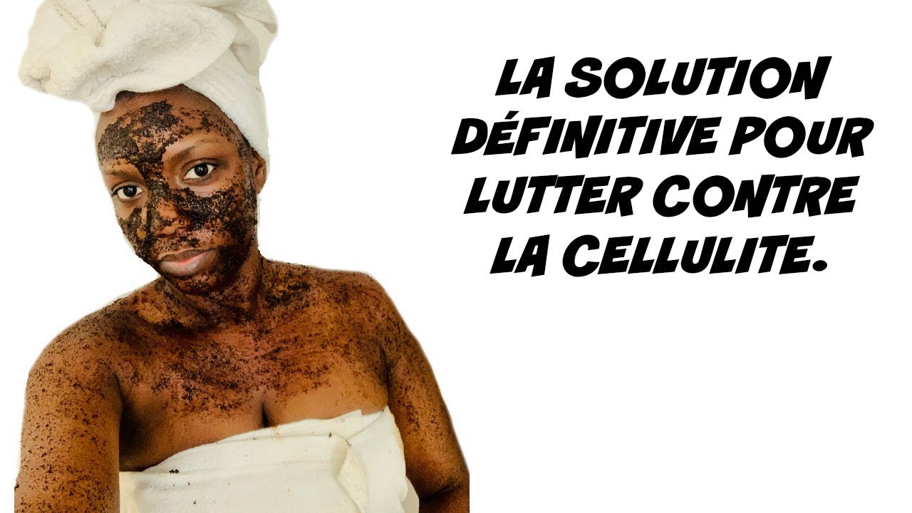 NE JETEZ PLUS LE MARC DE CAF&Eacute; ! LA SOLUTION D&Eacute;FINITIVE POUR LUTTER CONTRE LA CELLULITE.