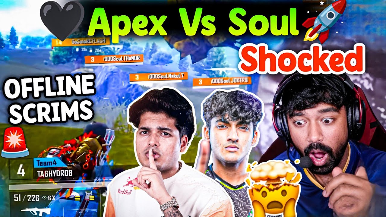 OFFLINE SCRIMS🚨🖤 Apex vs Soul😱 Neyoo Full Shocked🥵 Power Of Jonny🔥