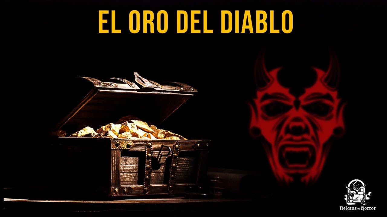 El Oro Del Diablo (Relatos De Horror)