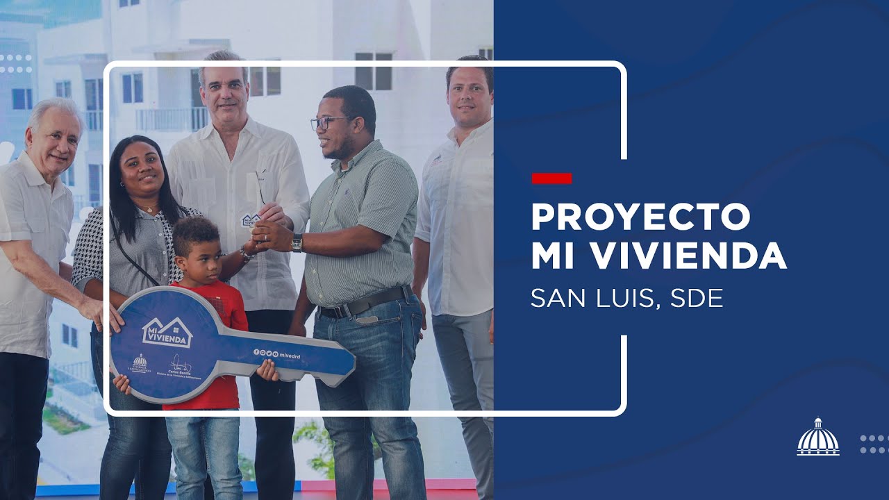 Entrega de Apartamentos en el Distrito Municipal de San Luis. SDE