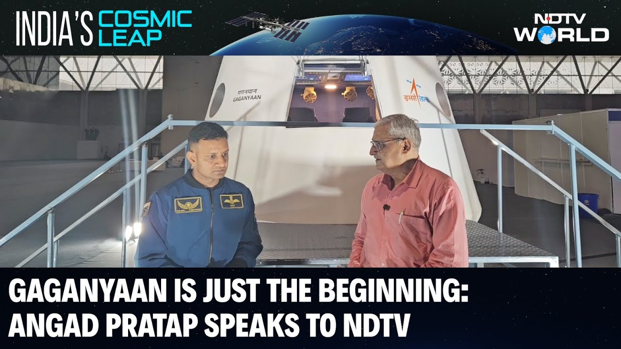 India's Cosmic Leap | Gaganyaan Built On Legacy Systems For Safety: Angad Pratap Speaks To NDTV
