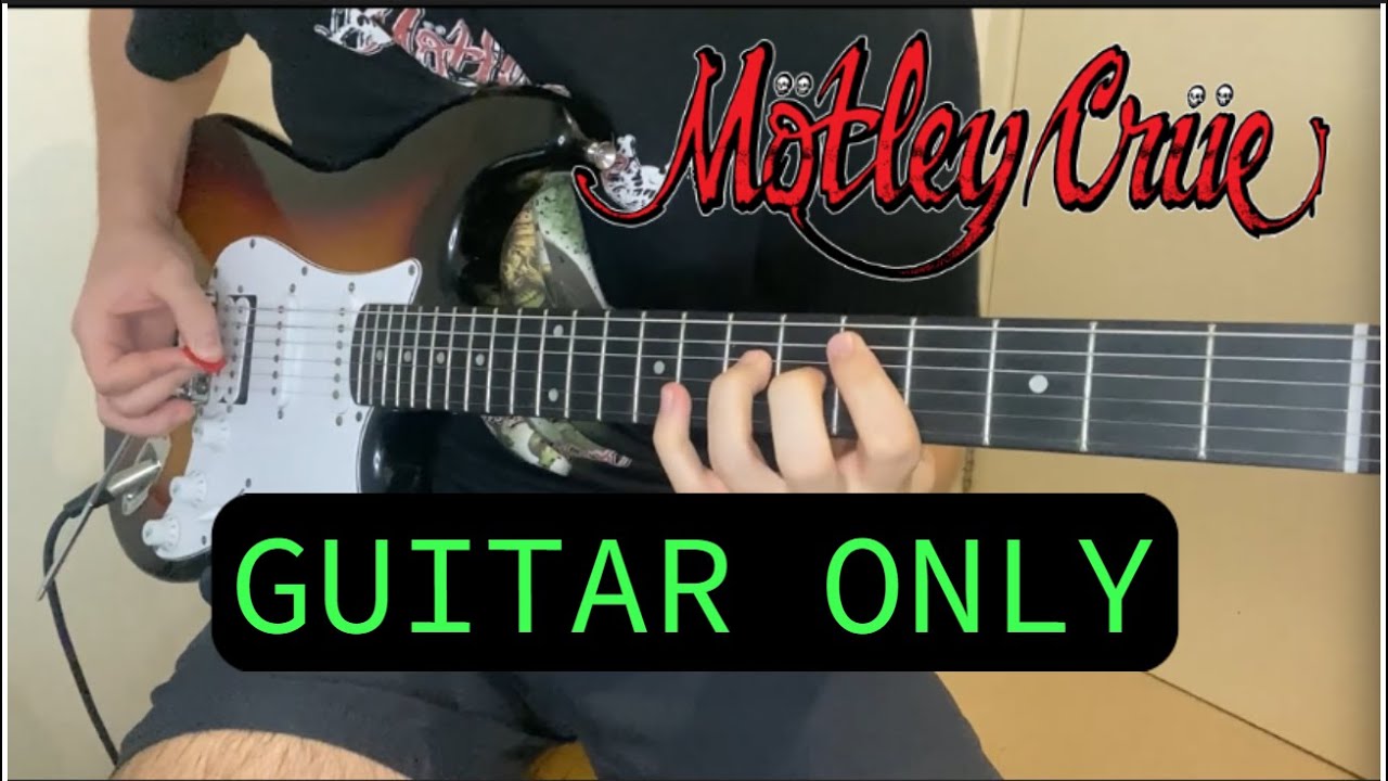 Motley Crue - Kickstart My Heart Guitar Only
