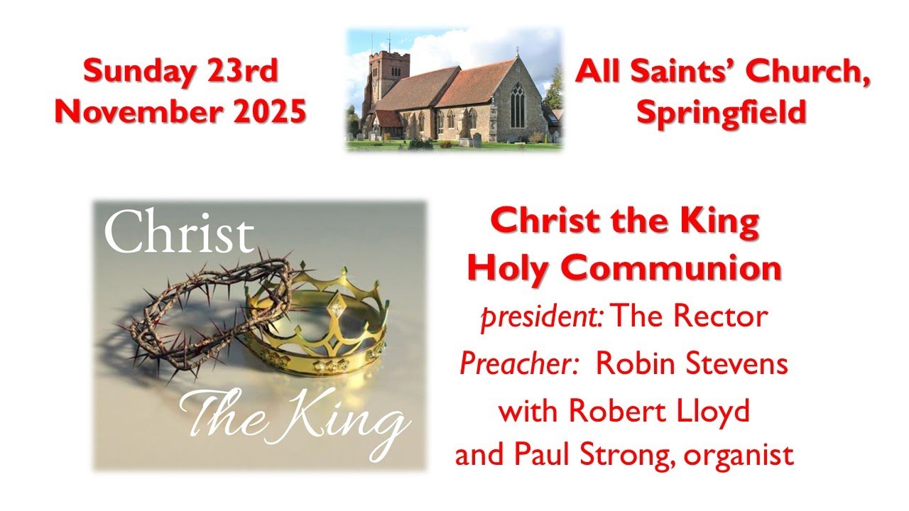 Holy Communion – Christ the King – 23 November 2025
