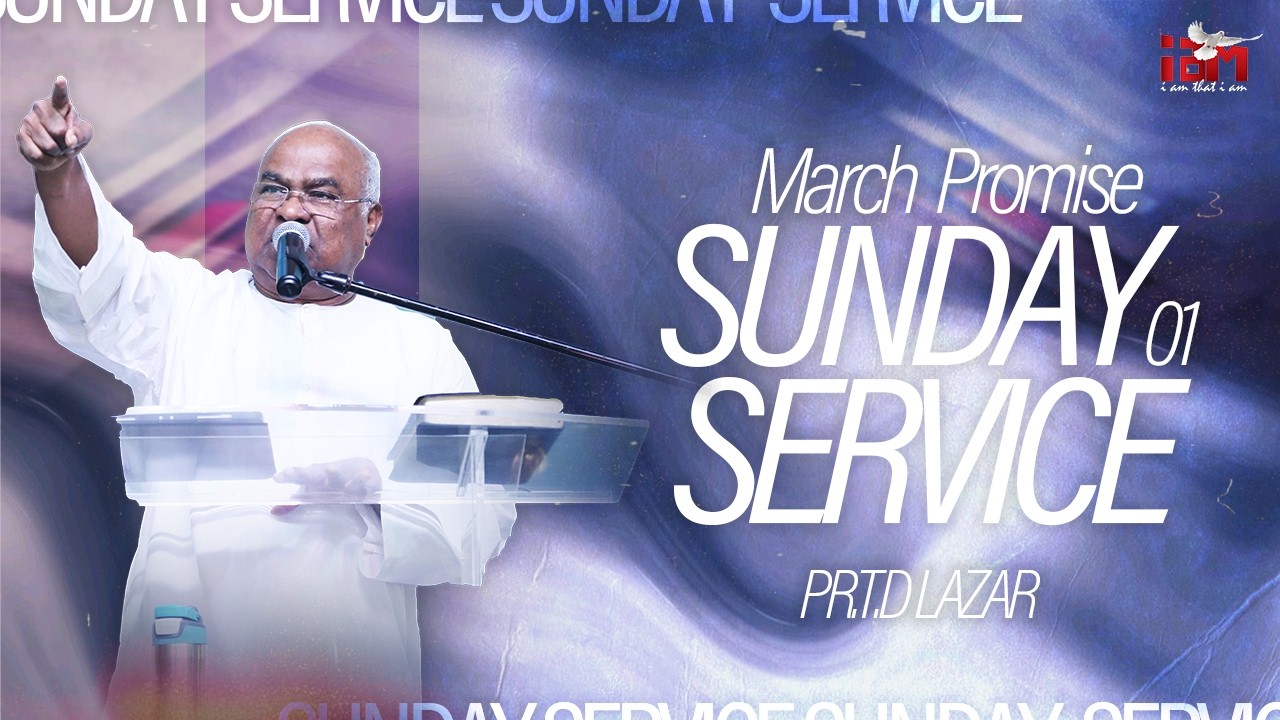 Sunday First Service  | Pr. T. D. Lazar | 1st March 2026 | Indian Apostolic Mission Church