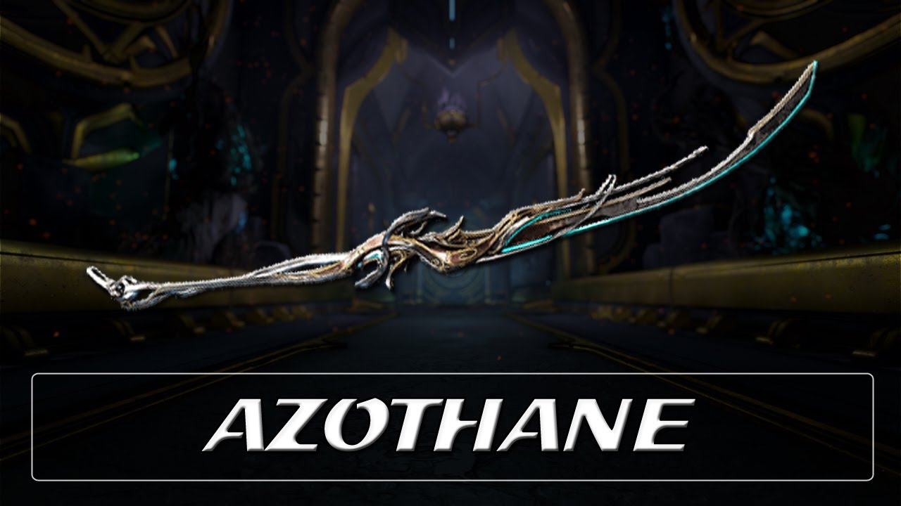 Warframe Weapon Encyclopedia - Azothane (2023)