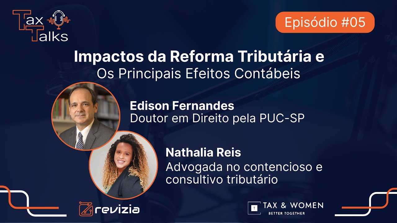 Os Principais Efeitos Contábeis - Impactos da Reforma Tributária