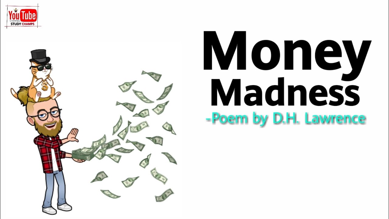 Money Madness by D.H Lawrence in Hindi|Line by line explanation and analysis|