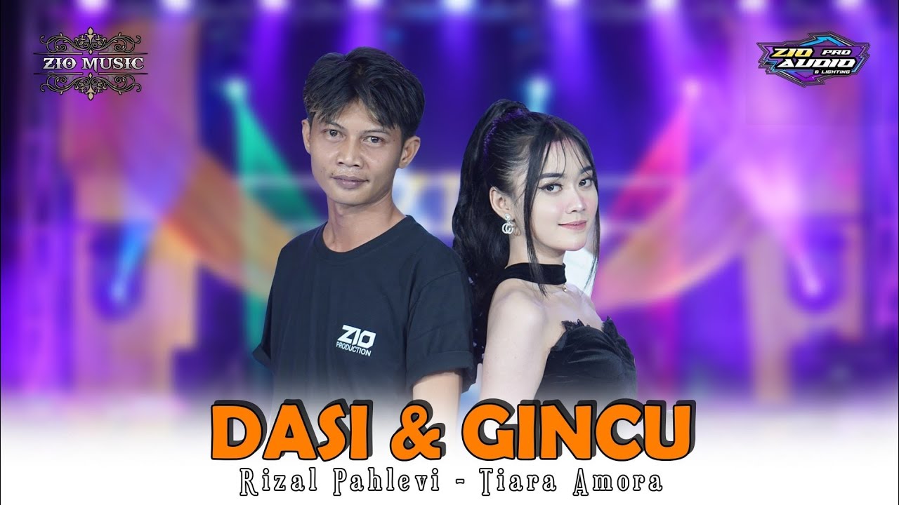 Rizal Pahlevi Ft Tiara Amora - Dasi dan Gincu - Zio Music