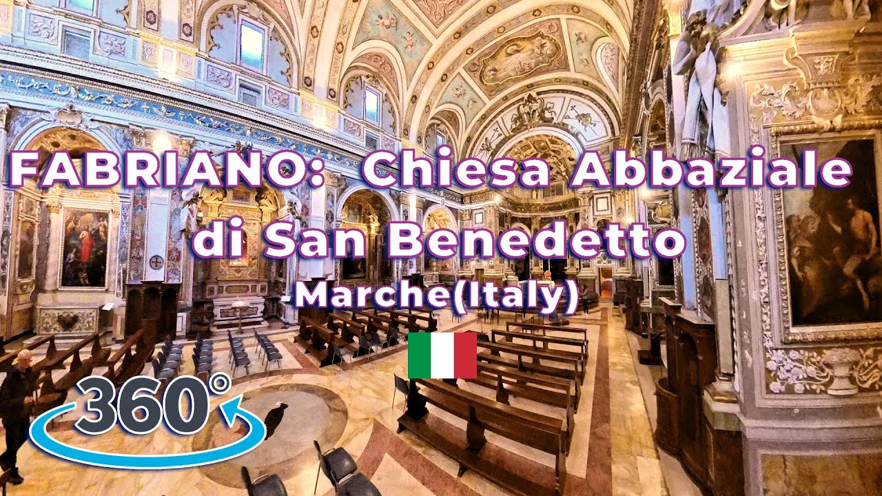 FABRIANO Chiesa Abbaziale di San Benedetto 360°-  Marche (Italy)  - walking tour
