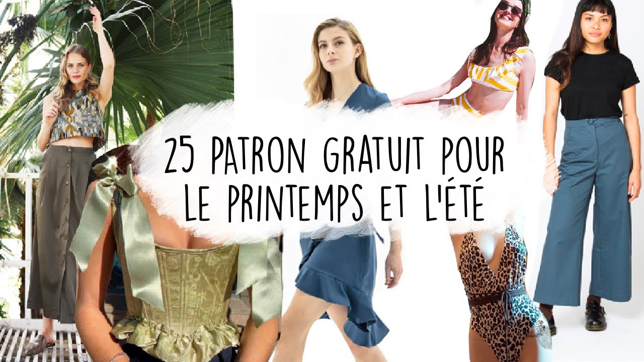 25 PATRONS GRATUIT | Édition Printemps/été| coudre sa garderobe avec des patrons gratuit
