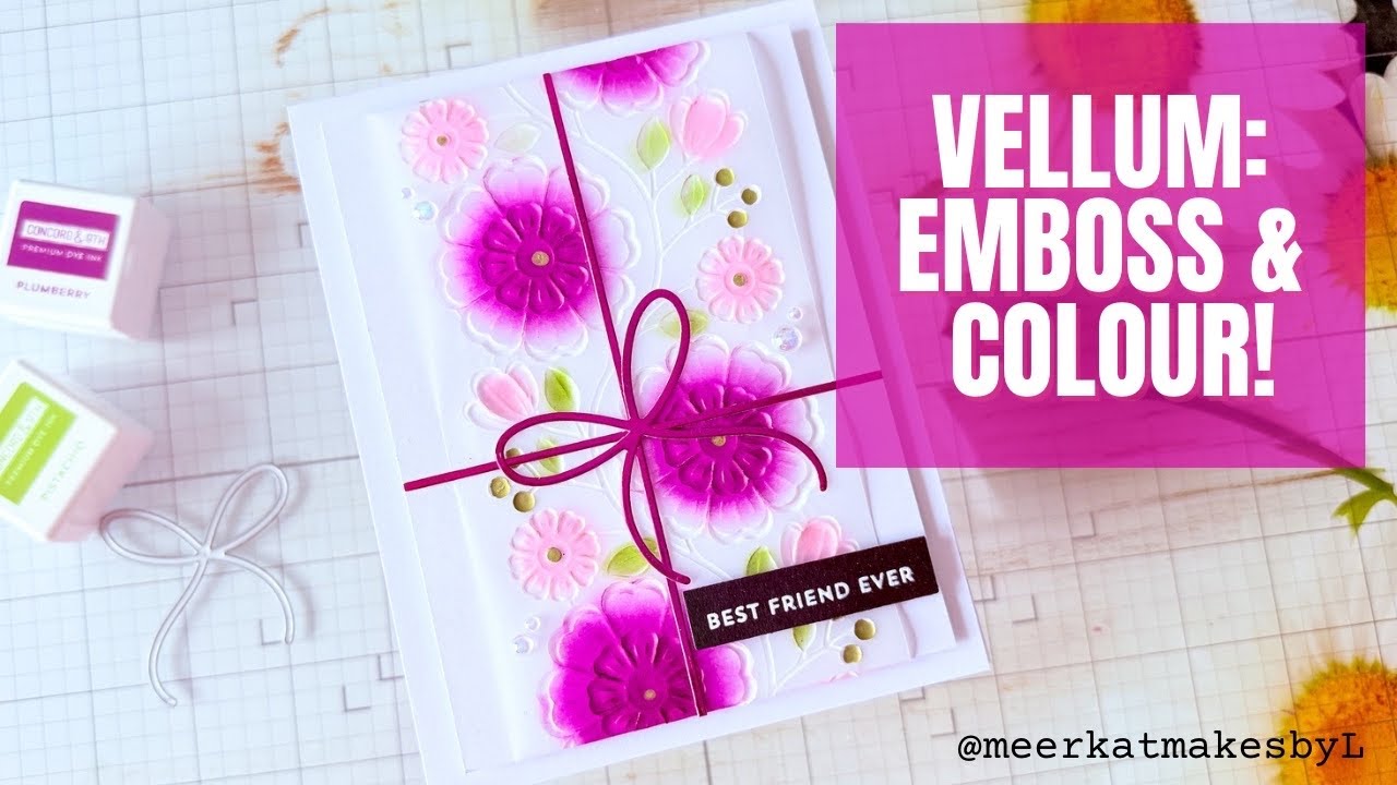 Vellum: The Ultimate Card Making Hack | Emboss & Colour #cards #cardmaking #papercrafting