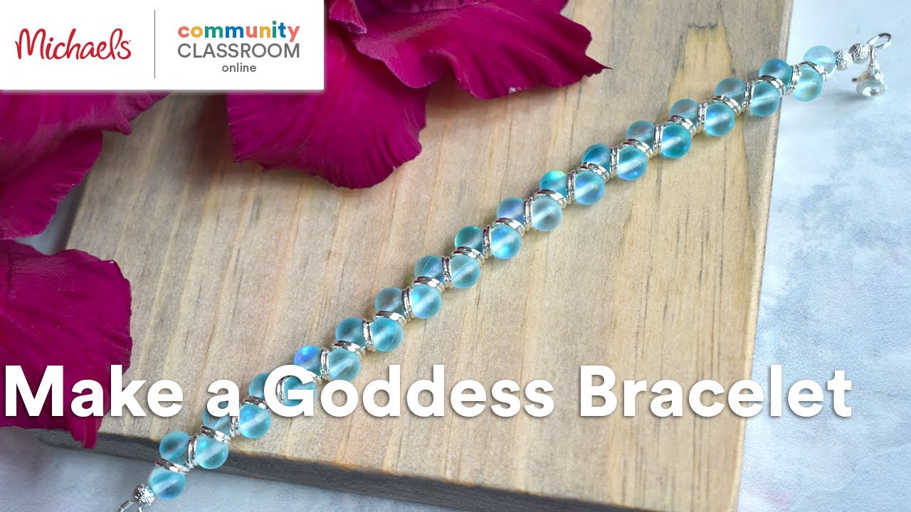 Online Class: Make a Goddess Bracelet | Michaels